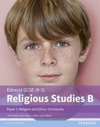 Edexcel GCSE (9-1) Religious Studies B Paper 1: Religion and Ethics - Christianity Student Book (Edexcel GCSE (9-1) Religious Studies Spec B)