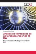 Análisis de Vibraciones de un Turbogenerador de 15 mw