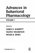 Advances in Behavioral Pharmacology: Volume 7 (en Inglés)