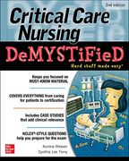 Critical Care Nursing Demystified, Second Edition (en Inglés)