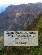 Start Programming With Visual Basic 3rd Edition (en Inglés)