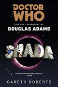 Shada (Doctor Who: The Lost Adventures by Douglas Adams) (en Inglés)