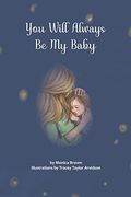 You Will Always be my Baby (en Inglés)