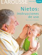 Nietos: Instrucciones de uso - Maria Jesus Comellas - Larousse