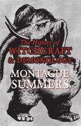 The History of Witchcraft and Demonology (en Inglés)