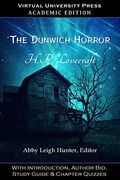 The Dunwich Horror: With Introduction, Author Bio, Study Guide & Chapter Quizzes 