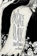 A Passage in Black: & Other Stories (en Inglés)