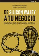 De Silicon Valley a tu Negocio: Innovación, Data e Inteligencia Artificial (Digital)