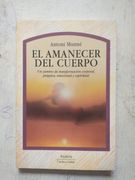 amanecer del cuerpo, el