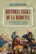 Historia Negra de la Medicina
