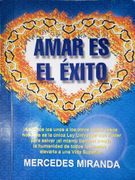 Amar es el éxito