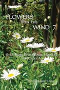 Flowers in the Wind 7: Still More Story-Based Homilies for Cycle A (en Inglés)