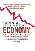 The Decline of the American Economy (en Inglés)
