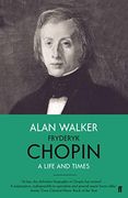 Fryderyk Chopin: A Life and Times 