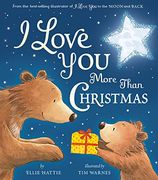 I Love you More Than Christmas (en Inglés)