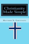 Christianity Made Simple: A Regular Parent's Guide to Making Sense of Christianity, Answering the Hard Questions, and Building Lasting Values in (en Inglés)
