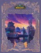 World of Warcraft: Exploring Azeroth: Islands & Isles (Exploring Azeroth, 5) (en Inglés)