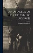 An Analysis of the Gettysburg Address (en Inglés)
