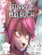Furry Malbuch: Finde dein Seelen Fursona - Für Erwachsene und Kinder (in German)