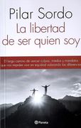 La libertad de ser quien soy