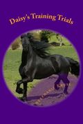 Daisy's Training Trials: Volume 2 (Daisy Brookridge)