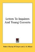 letters to inquirers and young converts (en Inglés)