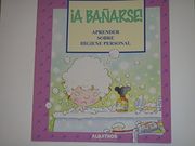 A banarse! (Mi Cuerpo Y Yo)