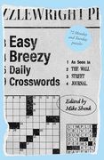 Easy Breezy Daily Crosswords: As Seen in the Wall Street Journal (Wall Street Journal Crosswords) (en Inglés)