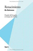 Renacimiento: El poder del Evangelio en tiempos de tinieblas