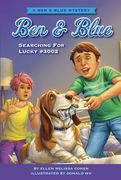 Searching for Lucky #3002: A Ben and Blue Mystery (en Inglés)