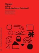 Manual Sobre Municipalismo Comunal