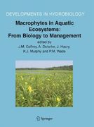 Macrophytes in Aquatic Ecosystems: From Biology to Management: Proceedings of the 11th International Symposium on Aquatic Weeds, European Weed Researc (en Inglés)
