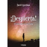 Despierta! El Universo te Necesita