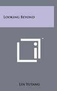 looking beyond (en Inglés)