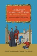The Life of Lazarillo de Tormes; His Fortunes and Adversities (en Inglés)