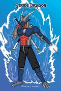 Strike Dragon: The Last of the Light (en Inglés)