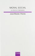 Moral Social: La Vida en Comunidad