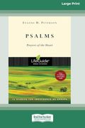 Psalms: Prayers of the Heart (16Pt Large Print Format) (en Inglés)