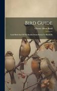 Bird Guide: Land Birds East of the Rockies From Parrots to Bluebirds