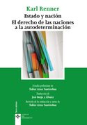 Estado y Nación: El Derecho de las Naciones a la Autodeterminación