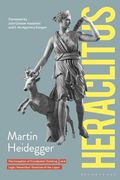 Heraclitus: The Inception of Occidental Thinking and Logic: Heraclitus's Doctrine of the Logos (Athlone Contemporary European Thinkers) (en Inglés)