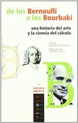 de los bernoulli a los bourbaki. una historia del arte y la ciencia del cálculo (in Spanish)