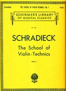 Henry Schradieck - School of Violin Technics - Book 1: Book 1, Exercises for Promoting Dexterity (en Inglés)