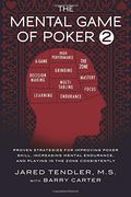 The Mental Game of Poker 2: Proven Strategies for Improving Poker Skill, Increasing Mental Endurance, and Playing in the Zone Consistently (The Mental Game of Poker Series) (en Inglés)