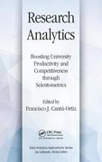 Research Analytics: Boosting University Productivity and Competitiveness Through Scientometrics (en Inglés)