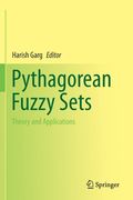 Pythagorean Fuzzy Sets: Theory and Applications (en Inglés)