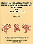 Studies in the Archaeology of Israel and Neighboring Lands in Memory of Douglas L. Esse (en Inglés)