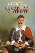 El capitán Alatriste (Edición escolar) (Fuera de colección)