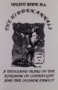 the hidden annals: a thousand years of the kingdom of connaught 366-1385 (en Inglés)