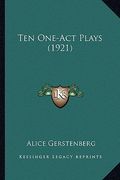 ten one-act plays (1921) (en Inglés)